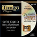 Slot Okito Coin Box (Aluminum)One Dollar by Tango Magic - Merchant of Magic