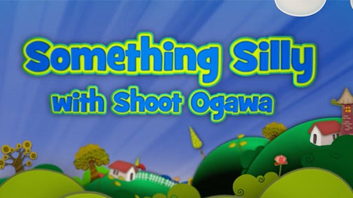 Something Silly with Shoot Ogawa video - INSTANT DOWNLOAD - Merchant of Magic