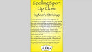 SPELLING SPORT CLOSE -UP by Mark Strivings - Trick - Merchant of Magic