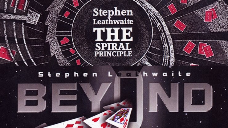 Spiral Principle and Beyond by Stephen Leathwaite - VIDEO DOWNLOAD - Merchant of Magic