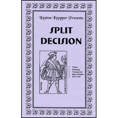 Split Decision by Kenton Knepper - Merchant of Magic