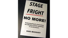 STAGE FRIGHT - NO MORE! by Rand Woodbury - Book - Merchant of Magic