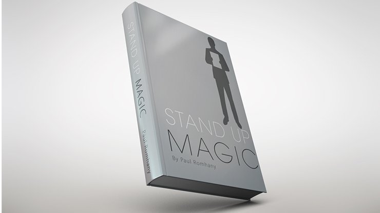 STAND UP MAGIC by Paul Romhany - Book - Merchant of Magic