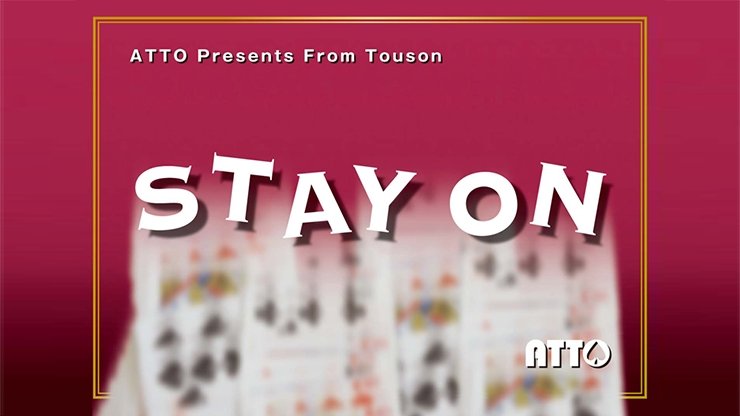 STAY ON by Touson & Katsuya Masuda - Merchant of Magic