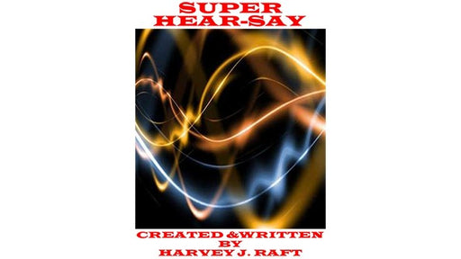 SUPER HEAR-SAY by Harvey Raft eBook - Merchant of Magic