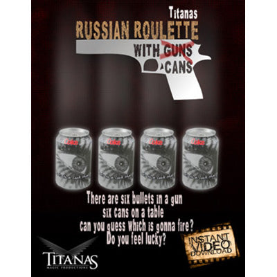 Russian Roulette with Cans by Titanas - INSTANT DOWNLOAD