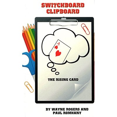 Switchboard Clipboard the Rising Card (Pro Series 10) by Paul Romhany and Wayne Rogers - Book - Merchant of Magic