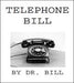 Telephone Bill - Dr Bill Cushman - INSTANT DOWNLOAD - Merchant of Magic