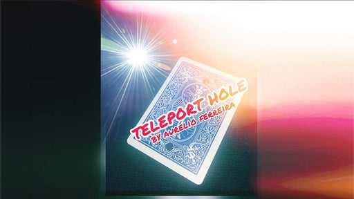Teleport Hole by Aurelio Ferreira - INSTANT DOWNLOAD - Merchant of Magic