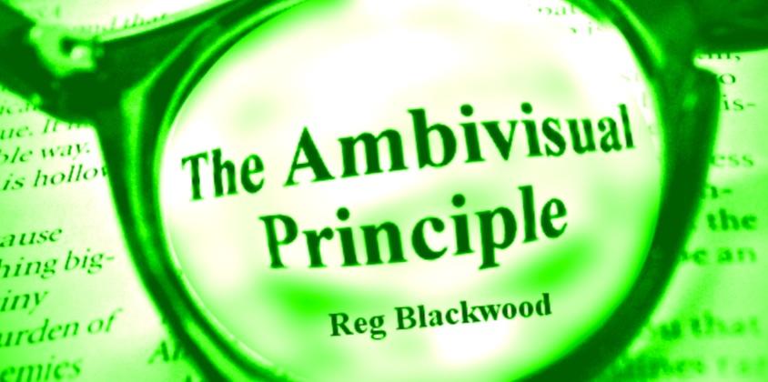 The Ambivisual Principle - By Reg Blackwood - INSTANT DOWNLOAD - Merchant of Magic