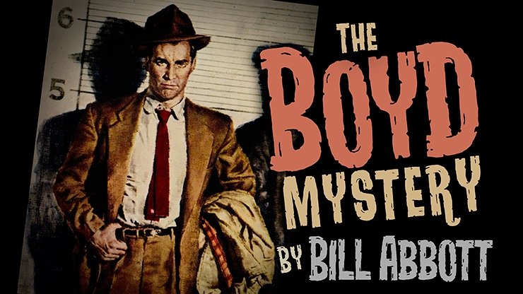 The Boyd Mystery (Gimmicks and Online Instructions) by Bill Abbott - Trick - Merchant of Magic
