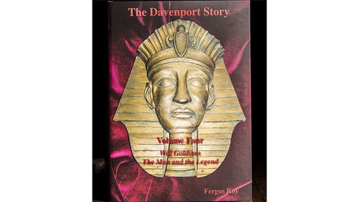 The Davenport Story Volume 4 Will Goldston The Man and the Legend by Fergus Roy - Book - Merchant of Magic