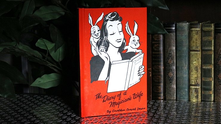 The Diary of a Magician's Wife by Geraldine Conrad Larsen - Book - Merchant of Magic