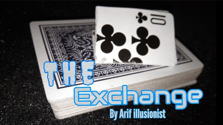 The Exchange by Arif illusionist - VIDEO DOWNLOAD - Merchant of Magic