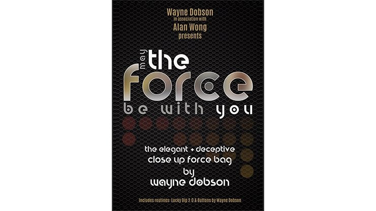 The FORCE by Wayne Dobson and Alan Wong - Merchant of Magic
