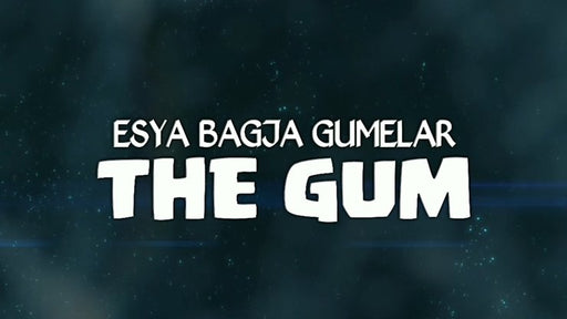 The Gum by Esya G - INSTANT DOWNLOAD - Merchant of Magic