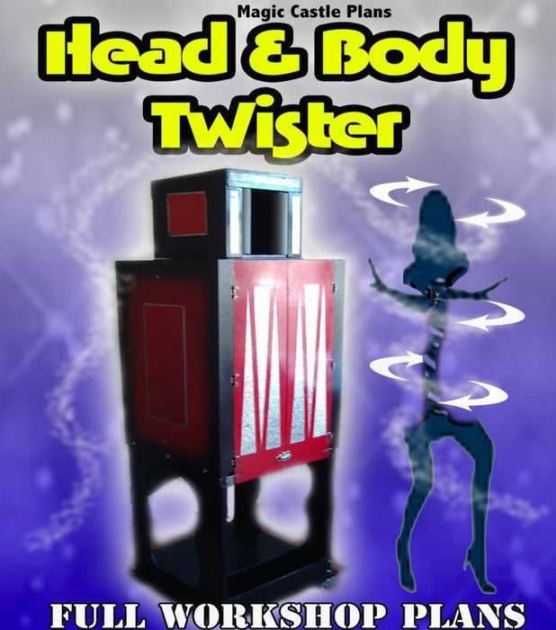 The Head & Body Twister Illusion Plans - INSTANT DOWNLOAD - Merchant of Magic
