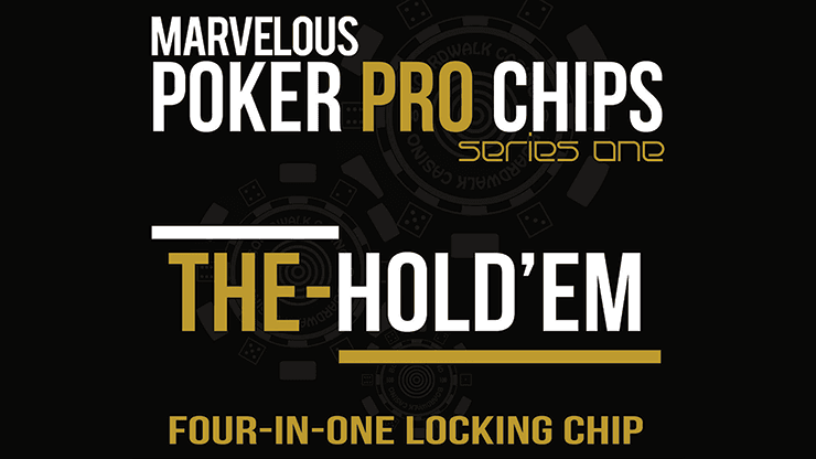 The Hold'Em Chip by Matthew Wright - Merchant of Magic