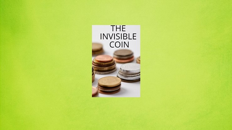 The Invisible Coin by Keith Damien Fisher video - INSTANT DOWNLOAD - Merchant of Magic