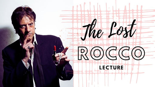 The Lost Rocco Lecture by Rocco Silano - INSTANT DOWNLOAD - Merchant of Magic