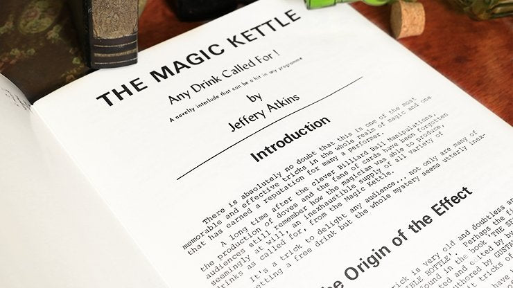 The Magic Kettle (Any Drink Called For!) by Jeffery Atkins - Book - Merchant of Magic