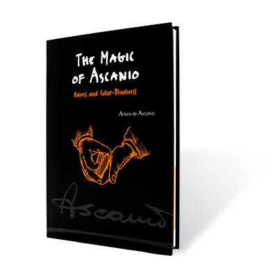 The Magic of Ascanio Book Vol. 4 Knives and Color Blindness by Arturo Ascanio - Book - Merchant of Magic