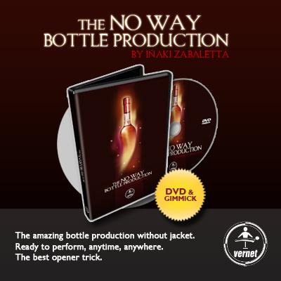 THE NO WAY BOTTLE PRODUCTION by Iñaki Zabaletta and Vernet Magic - DVD - Merchant of Magic