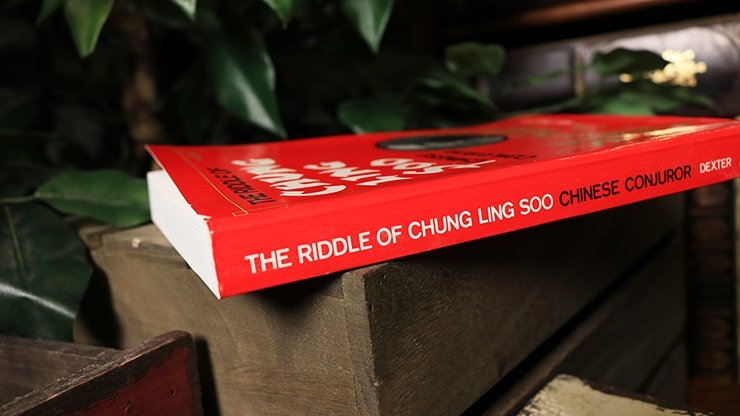 The Riddle of Chung Ling Soo by Will Dexter - Book - Merchant of Magic