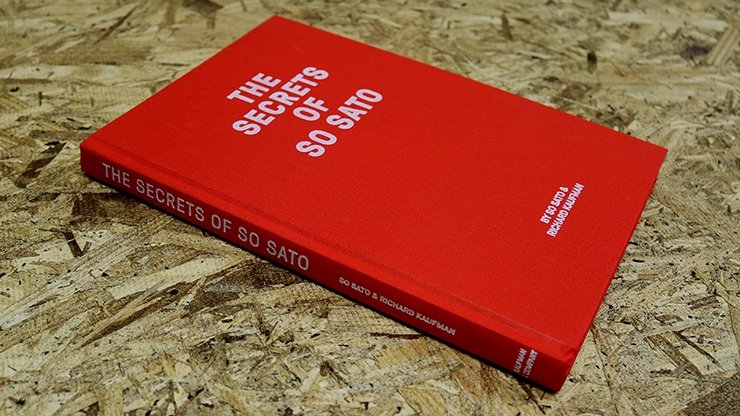 The Secrets of So Sato by So Sato and Richard Kaufman - Book - Merchant of Magic