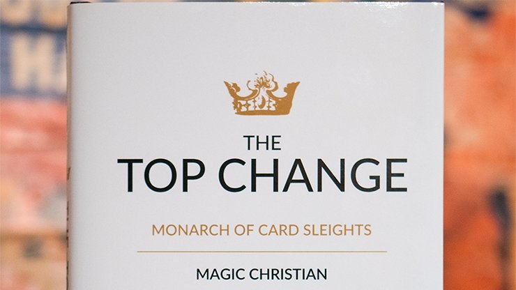 The Top Change by Magic Christian (Hardcover) - Book - Merchant of Magic