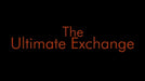 The Ultimate Exchange by Jason Ladanye - VIDEO DOWNLOAD - Merchant of Magic