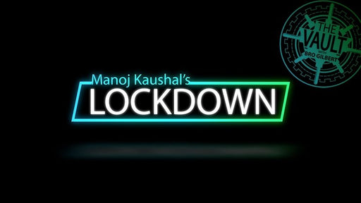 The Vault - Lockdown by Manoj Kaushal video - INSTANT DOWNLOAD - Merchant of Magic