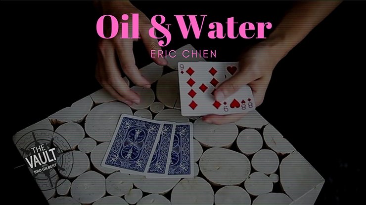 The Vault - Oil & Water by Eric Chien video - INSTANT DOWNLOAD - Merchant of Magic