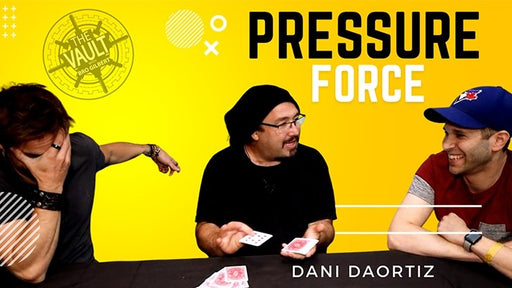 The Vault - Pressure Force by Dani Daortiz video Download - Merchant of Magic