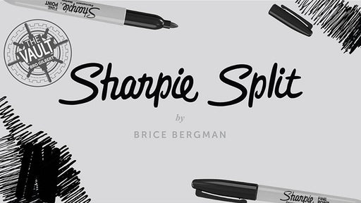 The Vault - Sharpie Split by Brice Bergman - Merchant of Magic