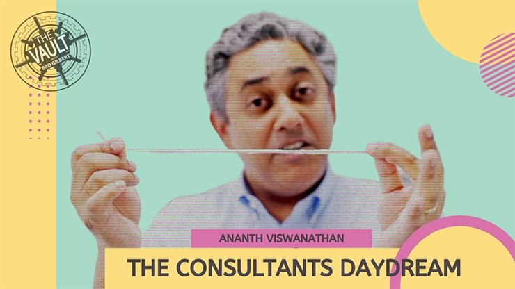 The Vault - The Consultant's Daydream by Ananth Viswanathan video - INSTANT DOWNLOAD - Merchant of Magic