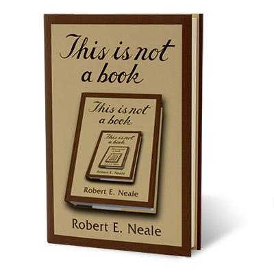 This is Not a Book - By Robert Neale - Merchant of Magic