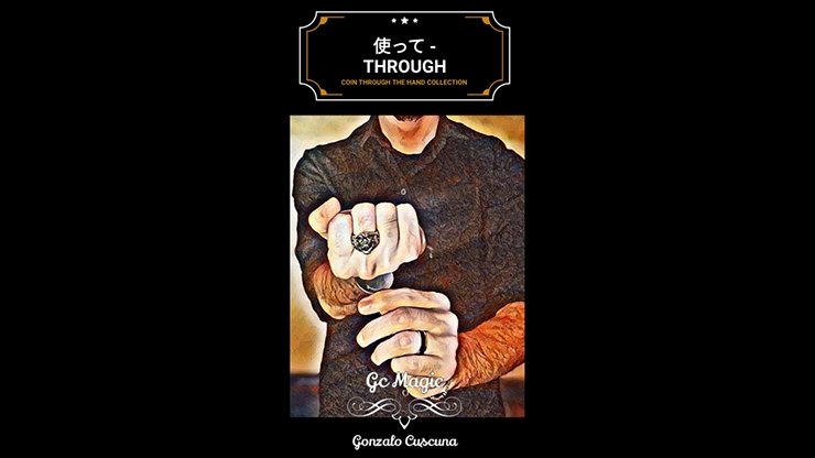 Through by Gonzalo Cuscuna - INSTANT DOWNLOAD - Merchant of Magic