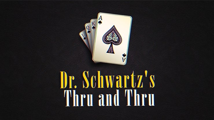 THRU AND THRU by Martin Schwartz - Merchant of Magic