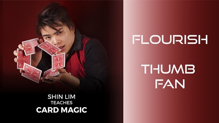 Thumb Fan Flourish by Shin Lim (Single Trick) - VIDEO DOWNLOAD - Merchant of Magic