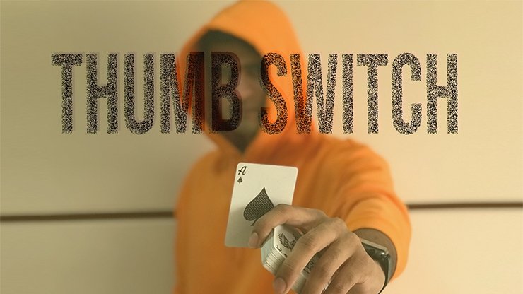 Thumb Switch by Vivek Singhi - VIDEO DOWNLOAD - Merchant of Magic