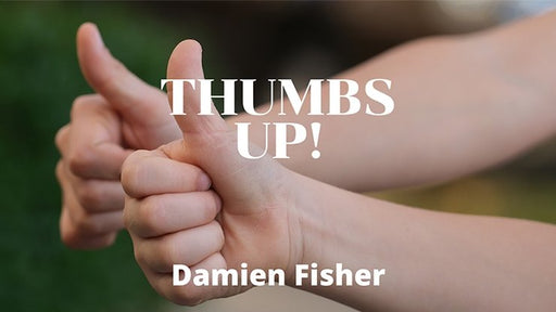 Thumbs Up by Damien Fisher - VIDEO DOWNLOAD - Merchant of Magic