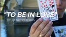 To be in love by Patricio Teran - INSTANT DOWNLOAD - Merchant of Magic
