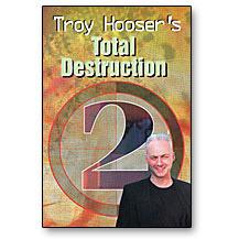 Total Destruction Vol 2 by Troy Hooser - DVD - Merchant of Magic