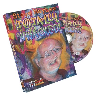 Totally Whacked by Steve Mayhew and The Magic Bakery - DVD - Merchant of Magic