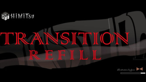 Transition Refill by Way and Himitsu Magic - Merchant of Magic