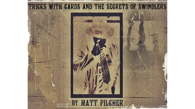 Tricks With Cards & The Secrets Of Swindlers By Matt Pilcher - Ebook - INSTANT DOWNLOAD - Merchant of Magic