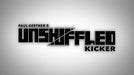 Unshuffled Kicker (Gimmick and DVD) by Paul Gertner - Merchant of Magic