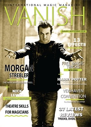 VANISH Magazine August/September 2016 - Morgan Strebler eBook - Merchant of Magic