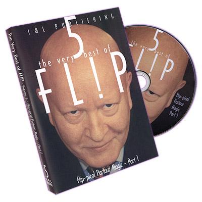 Very Best of Flip Vol 5 (Flip-Pical Parlour Magic Part 1) by L & L Publishing - DVD - Merchant of Magic